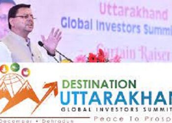 उत्तराखंड इन्वेस्टर्स समिट का पीएम मोदी करेंगे उद्धाटन..
